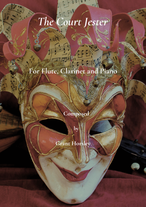 Book cover for The Court Jester. For Flute Clarinet and Piano.