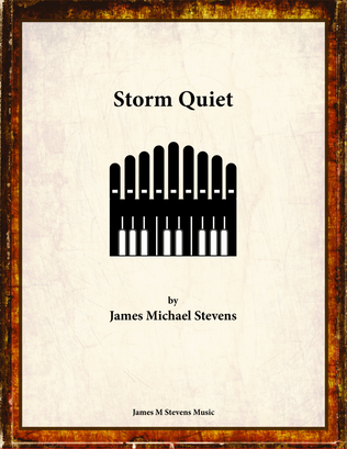 Storm Quiet - Organ Solo