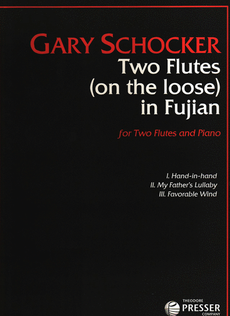 Two Flutes (On the Loose) in Fujian