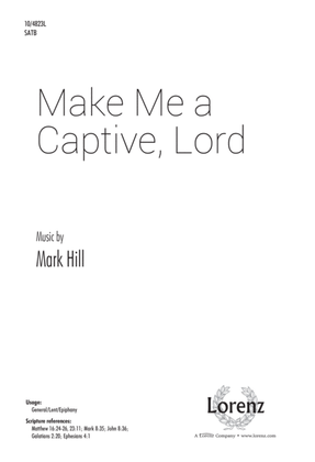 Book cover for Make Me a Captive, Lord