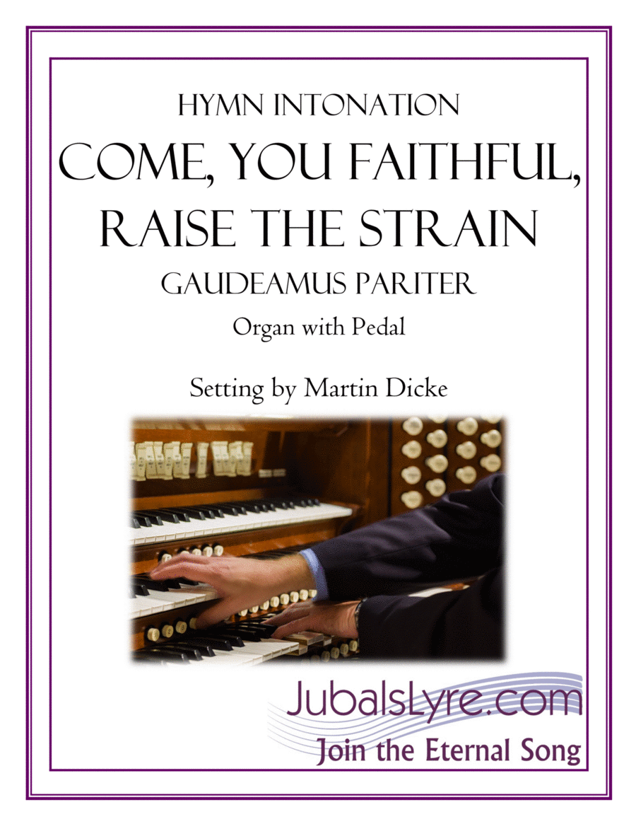 Come, You Faithful, Raise the Strain (Hymn Intonation for Organ) image number null