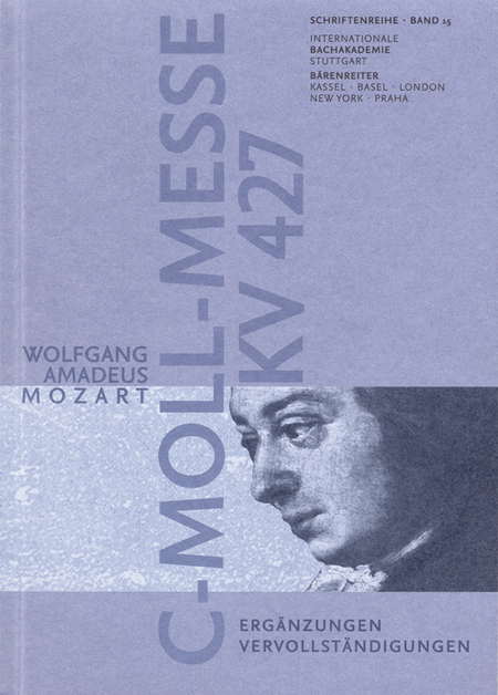 Wolfgang Amadeus Mozart: c-Moll-Messe KV 427