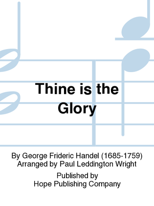 Thine Is the Glory