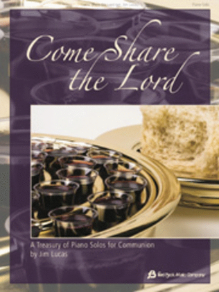 Come Share the Lord