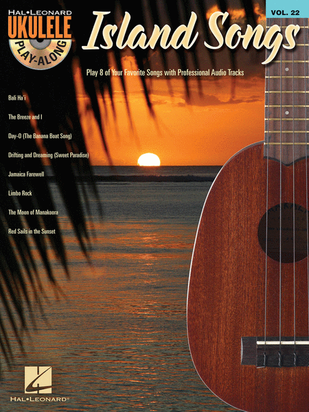 Island Songs (Ukulele Play-Along Volume 22)