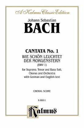 Book cover for Cantata No. 1 -- Wie schon leuchtet der Morgenstern