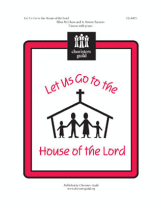 Let Us Go to the House of the Lord