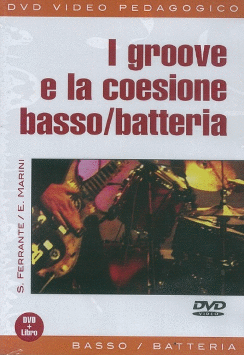 I Groove E La Coesione Basso/Batteria