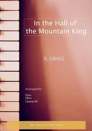 In the Hall of the Mountain King (easy) - WIND TRIO (FLUTE, OBOE & CLARINET)