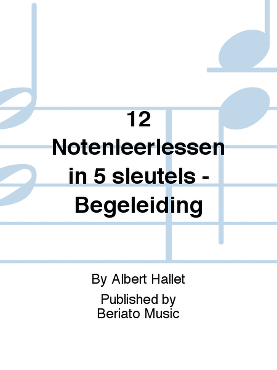 12 Notenleerlessen in 5 sleutels - Begeleiding