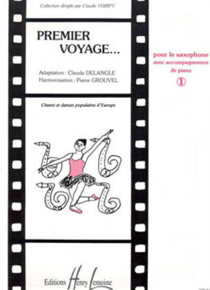 Premier voyage - Volume 1