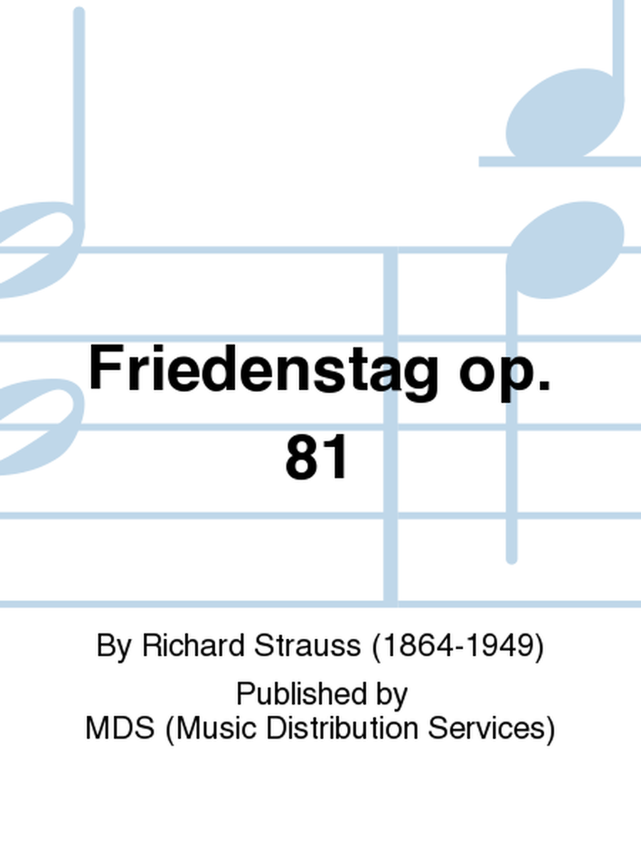 Friedenstag Op. 81