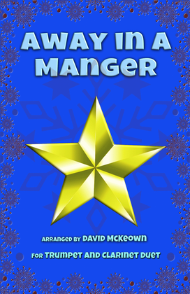 Book cover for Away in a Manger, Jazz Style, for Trumpet and Clarinet Duet
