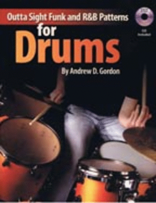 Book cover for Outta Sight Funk and R&B Patterns for Drums
