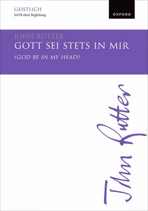 Gott sei stets in mir (God be in my head)