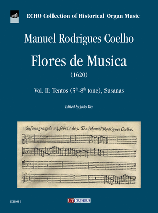 Book cover for Flores de Musica (1620) - Vol. II: Tentos (5th-8th tone), Susanas