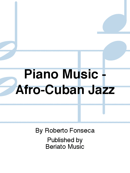 Piano Music - Afro-Cuban Jazz