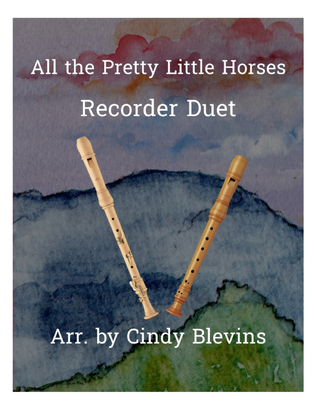 Book cover for All the Pretty Little Horses, Recorder Duet