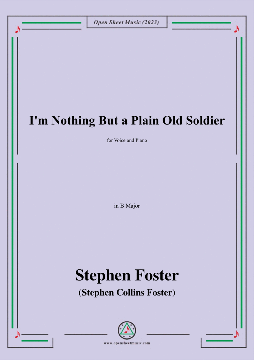 S. Foster-I'm Nothing But a Plain Old Soldier,in B Major