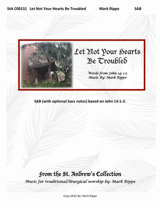 Book cover for Let Not Your Hearts Be Troubled (StA C00131)