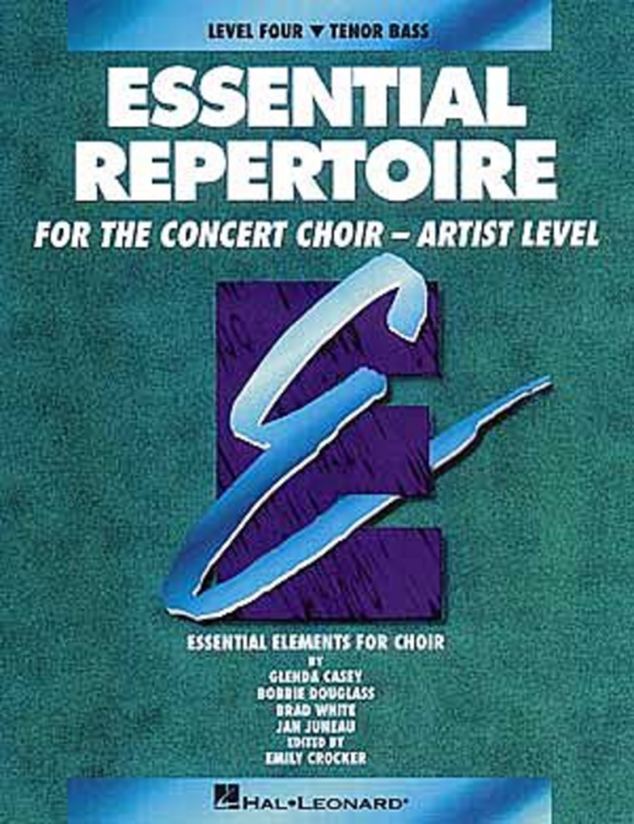 Essential Repertoire for the Concert Choir – Artist Level