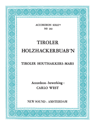 Tiroler Holzhackerbuab'n