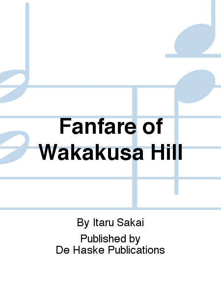 Fanfare of Wakakusa Hill