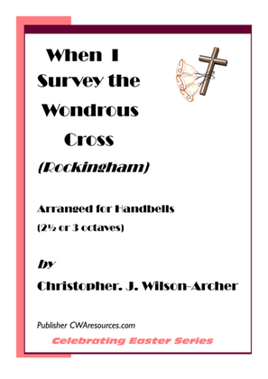 When I survey the wondrous Cross