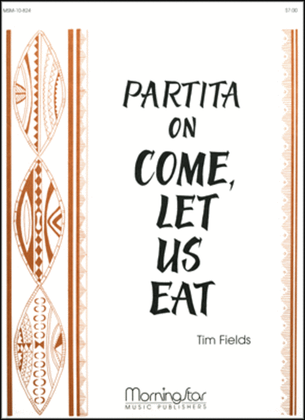 Book cover for Partita on Come, Let Us Eat