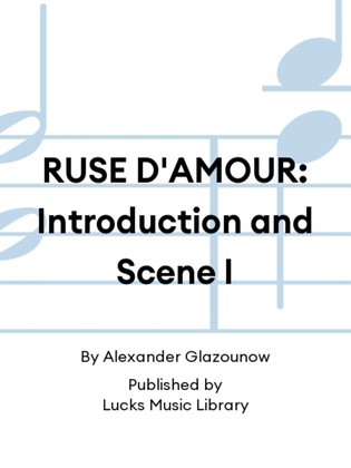 Book cover for RUSE D'AMOUR: Introduction and Scene I