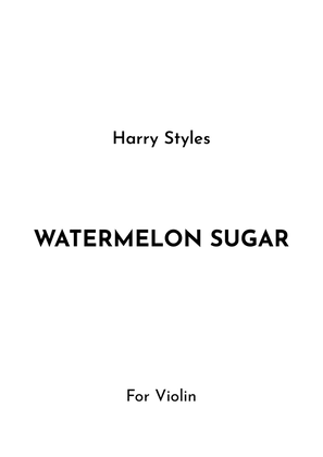 Watermelon Sugar