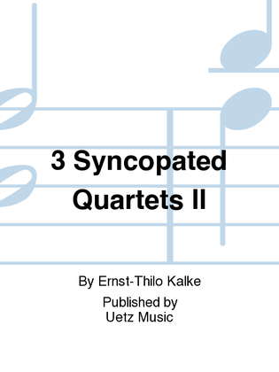 Book cover for 3 Syncopated Quartets II