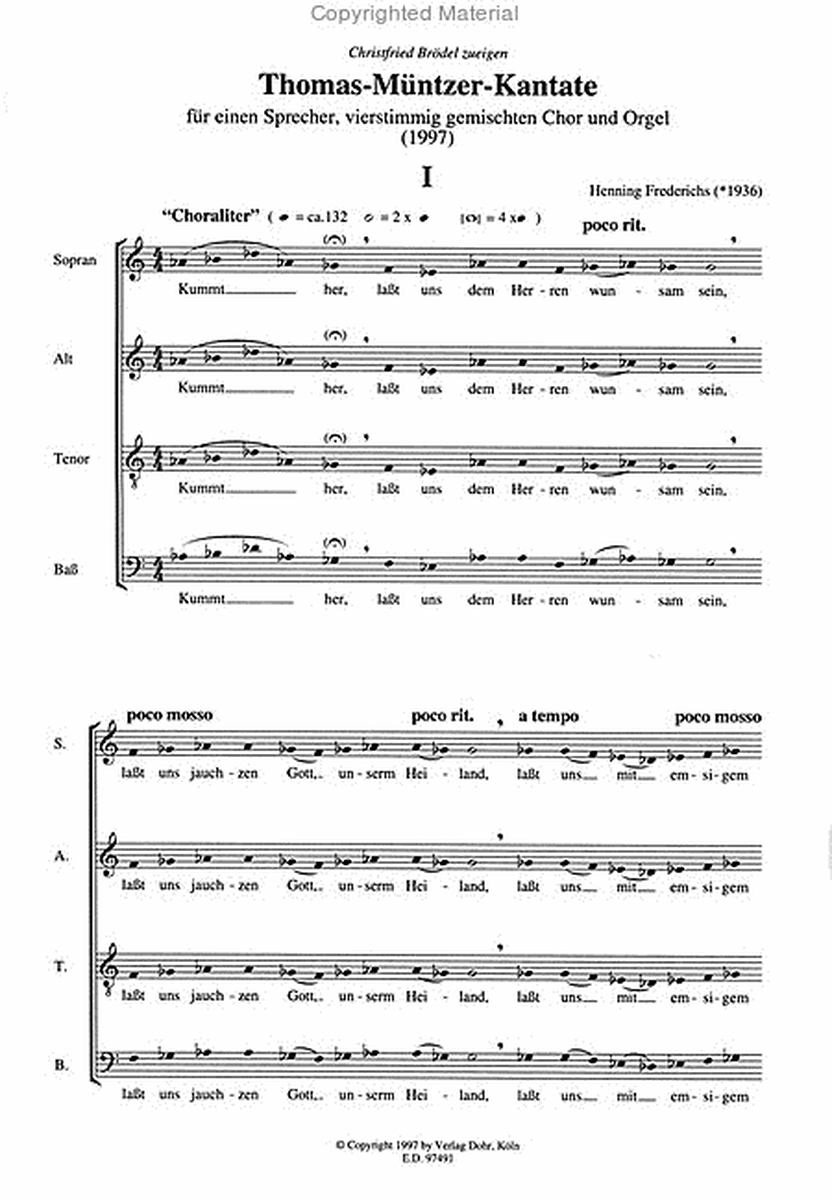 Thomas-Müntzer-Kantate für einen Sprecher, vierstimmig gemischten Chor (oder Vokalquartett) und Orgel "Lobgesenge der biblien, verdolmatzscht durch Thomam Müntzer" (1997)