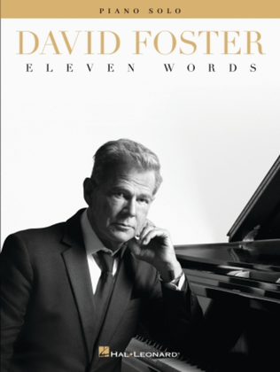 David Foster – Eleven Words