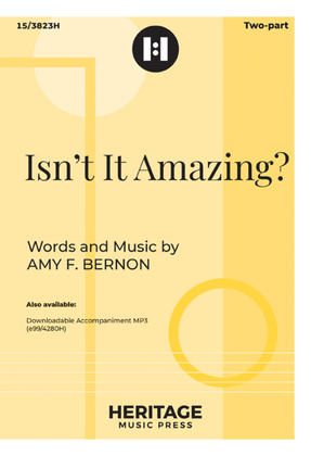 Book cover for Isn't It Amazing?