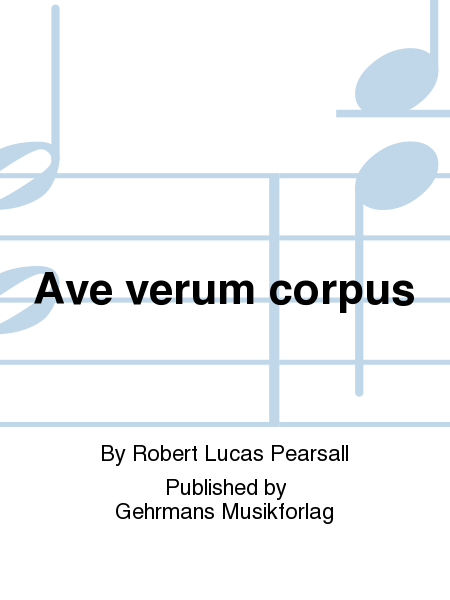 Ave verum corpus