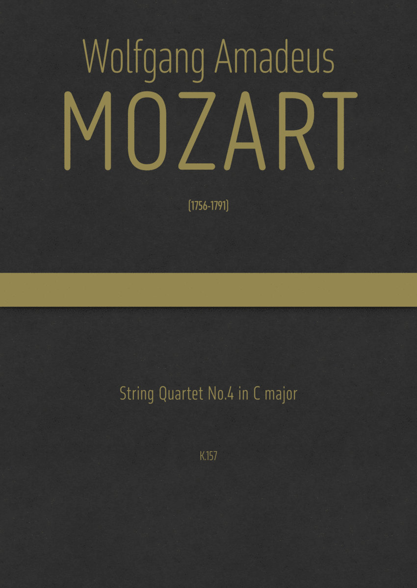 Mozart - String Quartet No.4 in C major, K.157