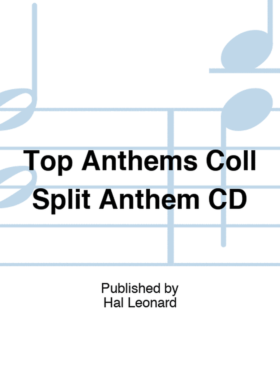 Top Anthems Coll Split Anthem CD