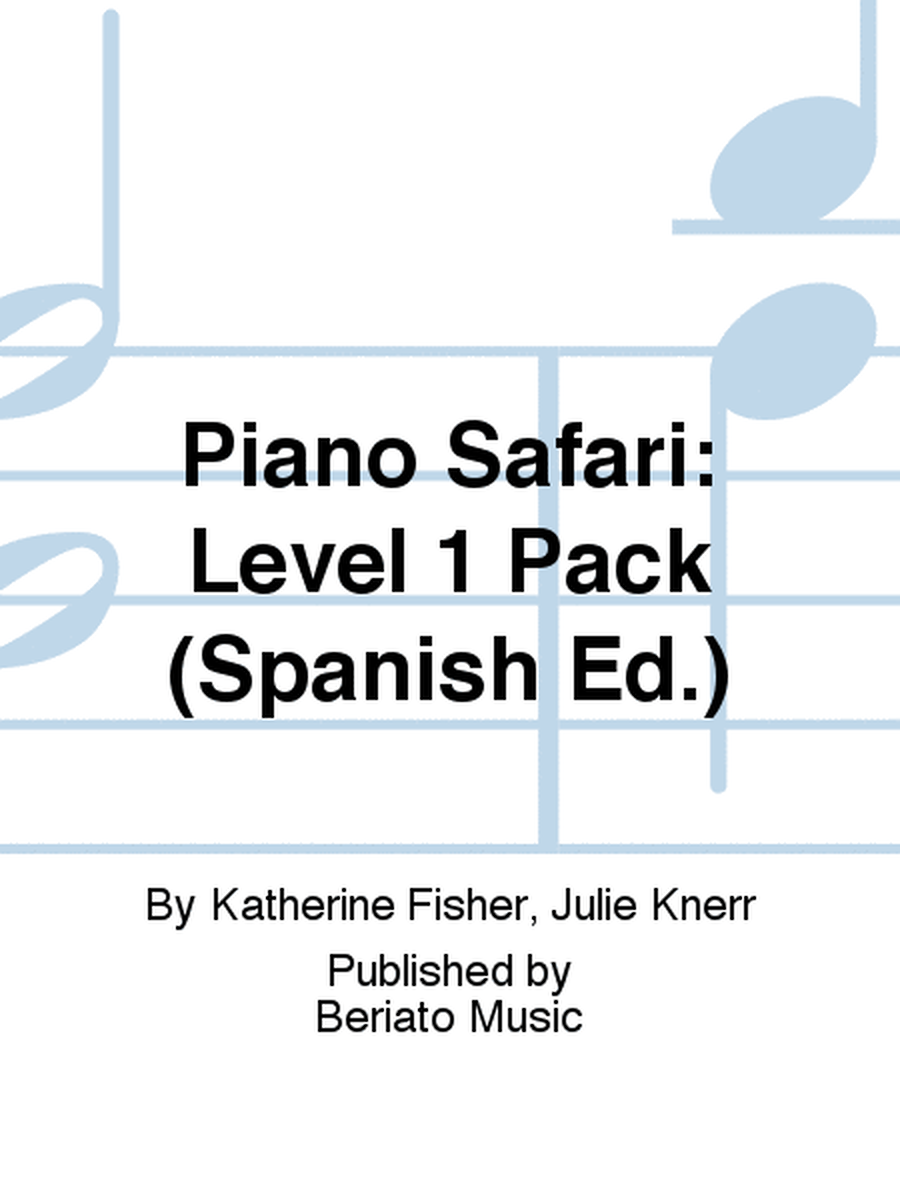 Piano Safari: Level 1 Pack (Spanish Ed.)