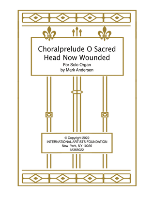 Choralprelude on O Sacred Head for Solo Organ by Mark Andersen