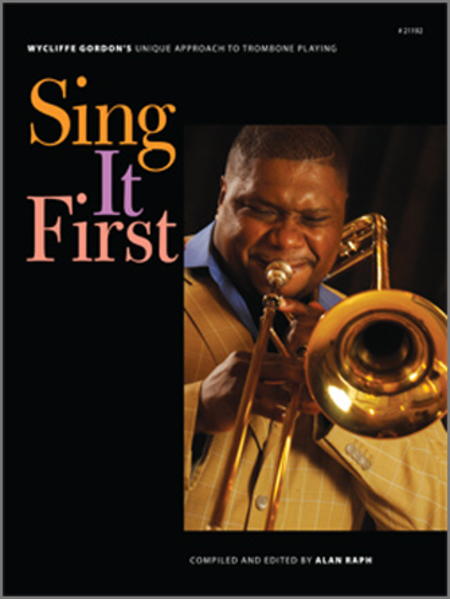 Sing It First (Wycliffe Gordon