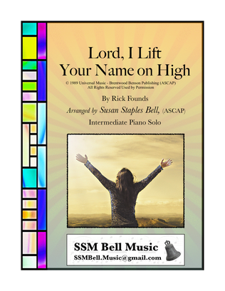 Lord, I Lift Your Name On High