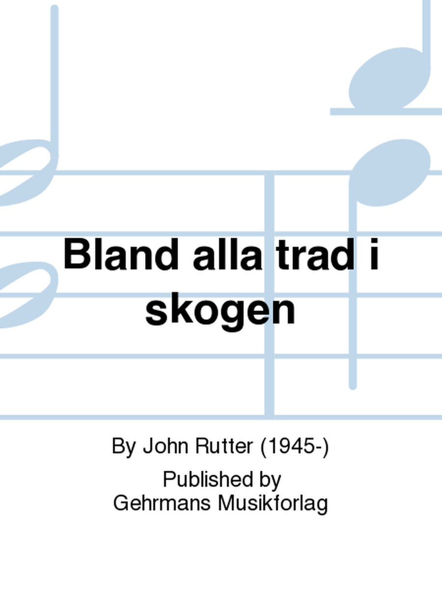 Bland alla trad i skogen