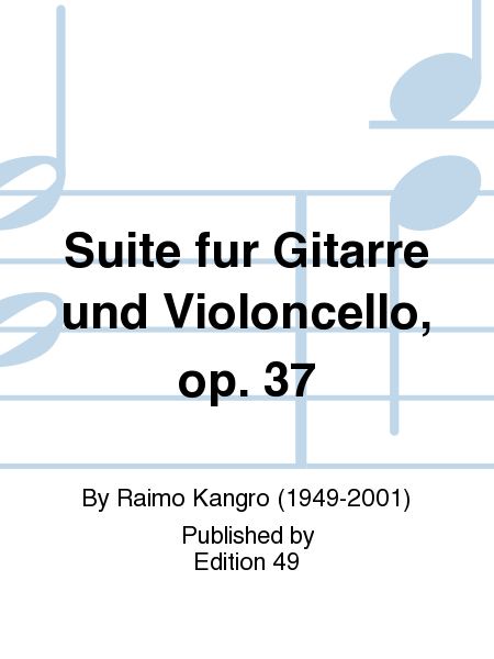 Suite fur Gitarre und Violoncello, op. 37