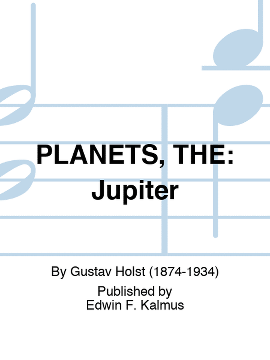 PLANETS, THE: Jupiter