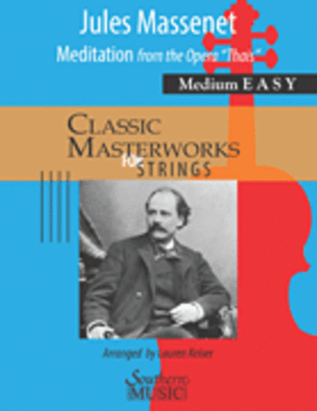 Meditation from the Opera Thais for String Orchestra