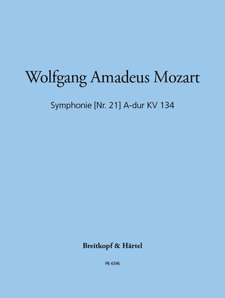 Book cover for Symphony [No. 21] in A major K. 134