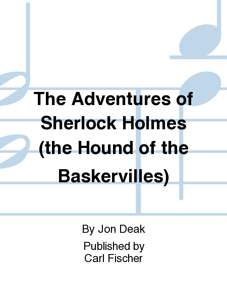 The Adventures of Sherlock Holmes (the Hound of the Baskervilles)