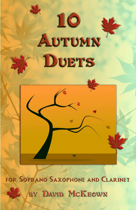Book cover for 10 Autumn Duets for Soprano Saxophone and Clarinet