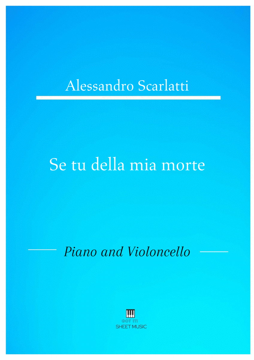 Alessandro Scarlatti - Se tu della mia morte (Piano and Cello) image number null